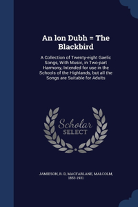 An lon Dubh = The Blackbird