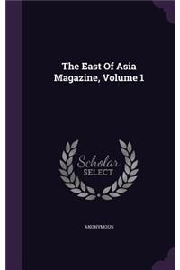 The East of Asia Magazine, Volume 1