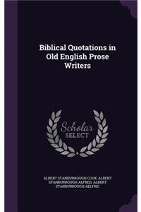 Biblical Quotations in Old English Prose Writers