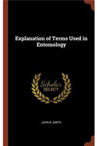 Explanation of Terms Used in Entomology