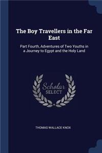Boy Travellers in the Far East