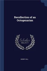 Recollection of an Octogenarian