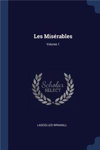 Les Misérables; Volume 1