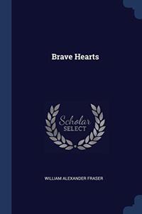 BRAVE HEARTS