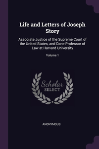 Life and Letters of Joseph Story
