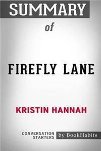 Summary of Firefly Lane by Kristin Hannah
