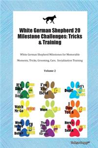 White German Shepherd 20 Milestone Challenges