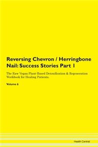 Reversing Chevron / Herringbone Nail: Su