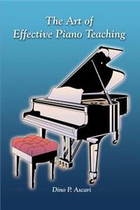 Art of Effective Piano Teaching