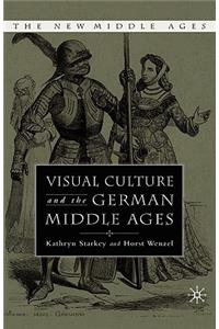 Visual Culture and the German Middle Ages