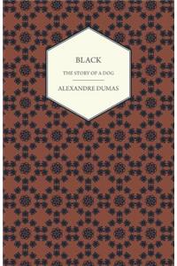 Black - The Story Of A Dog