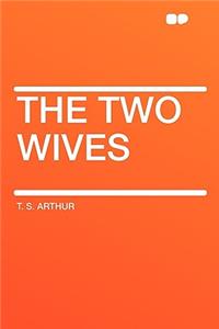 The Two Wives