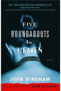 Five Roundabouts to Heaven