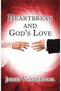 Heartbreak and God's Love