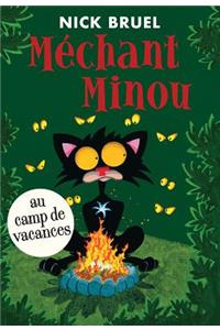 Méchant Minou Au Camp de Vacances
