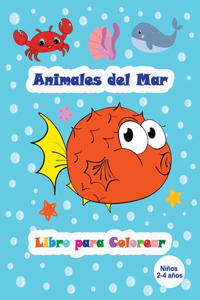 Animales del Mar - Libro para Colorear (Niños 2-4 años)