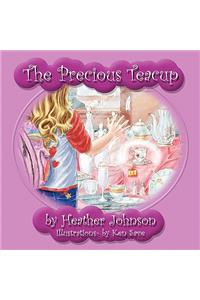 The Precious Teacup