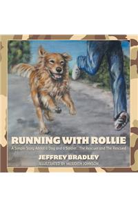 Running with Rollie