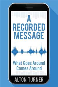 A Recorded Message