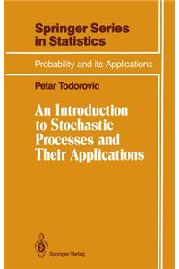 Introduction to Stochastic Processes and Their Applications