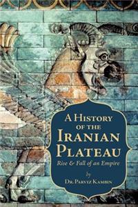 History of the Iranian Plateau