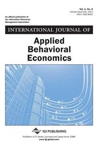International Journal of Applied Behavioral Economics, Vol 1 ISS 4