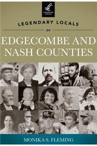 Legendary Locals of Edgecombe and Nash Counties