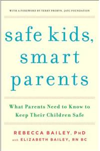 Safe Kids, Smart Parents