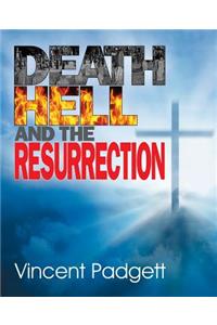 Death, Hell and the Resurrection