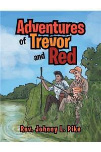 Adventures of Trevor and Red