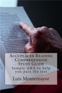 Accuplacer Reading Comprehension Study Guide