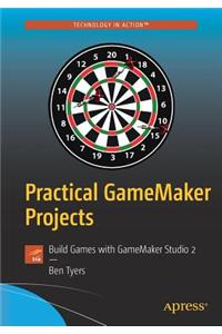 Practical Gamemaker Projects