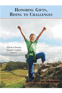 Honoring Gifts, Rising to Challenges