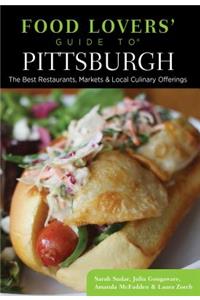 Food Lovers' Guide To(r) Pittsburgh