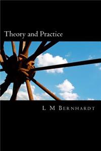 Theory and Practice