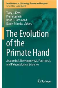Evolution of the Primate Hand