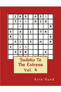 Sudoku To The Extreme Vol. 4