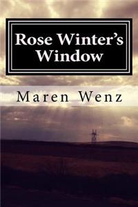 Rose Winter's Window