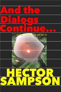 And the dialogs continue...