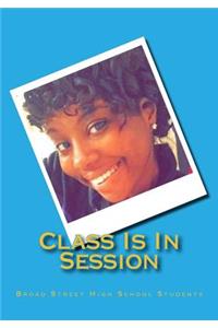 Class Is In Session