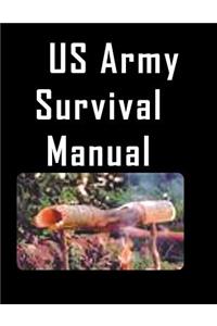 US Army Survival Manual