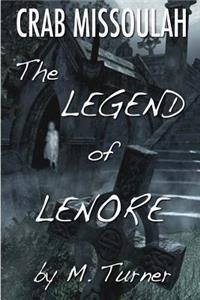 Crab Missoulah and The Legend of Lenore