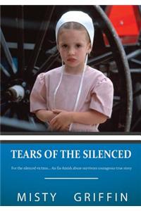 Tears of the Silenced: A True Crime and an American Tragedy; Severe Child Abuse and Leaving the Amish