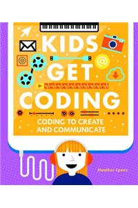 Coding to Create and Communicate