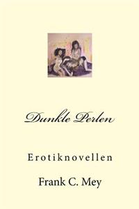 Dunkle Perlen