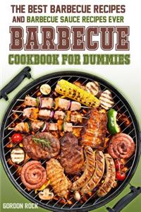 The Barbecue Cookbook for Dummies: The Best Barbecue Recipes and Barbecue Sauce Recipes Ever!