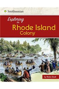Exploring the Rhode Island Colony