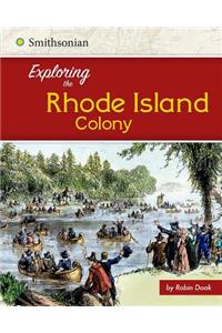 Exploring the Rhode Island Colony