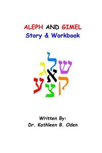 Aleph and Gimel Storybook & Workbook