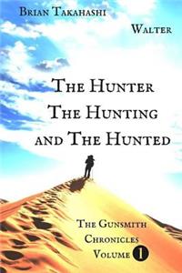 Hunter The Hunting and The Hunted